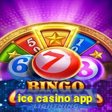 ice casino app